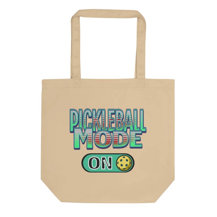 Pickleball Mode On Eco Tote product image (1)