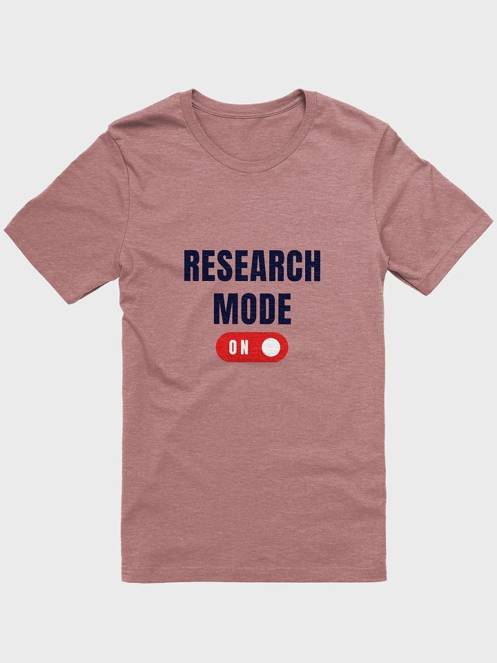 Research Mode On (Unisex) product image (12)