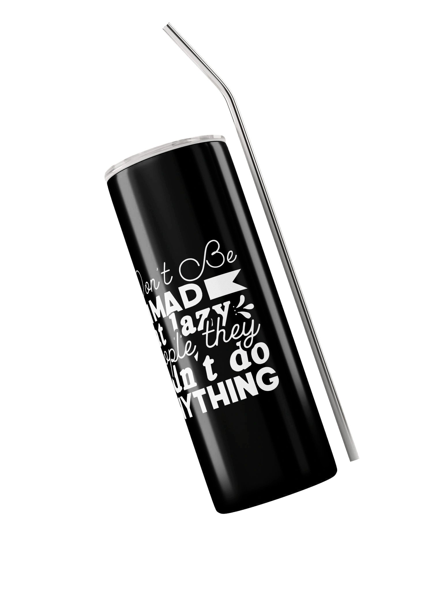 Lazy Tumbler Quote Design product image (3)