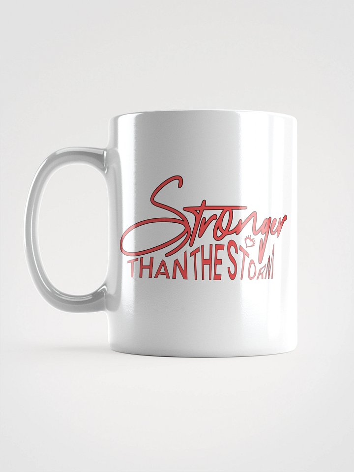 Stronger Than The Storm Mug product image (1)