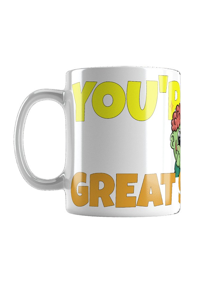 You're Doin' Great Sweetie product image (2)