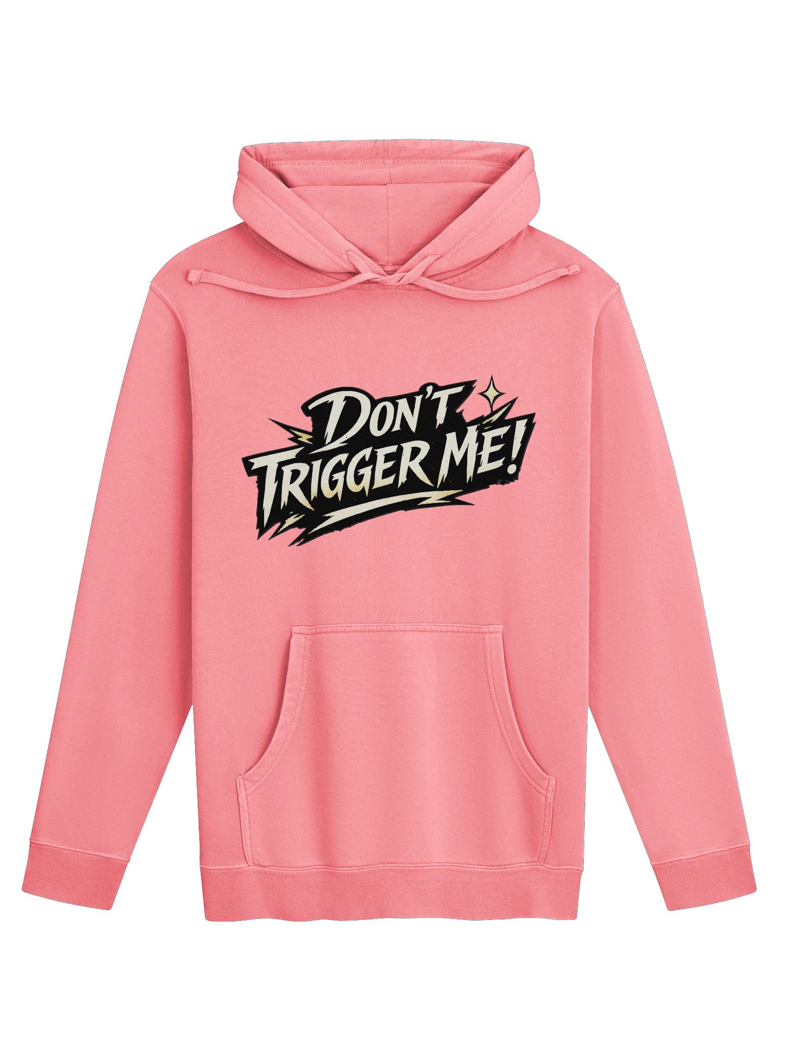 Don't Trigger Me Hoodie (Unisex) product image (1)