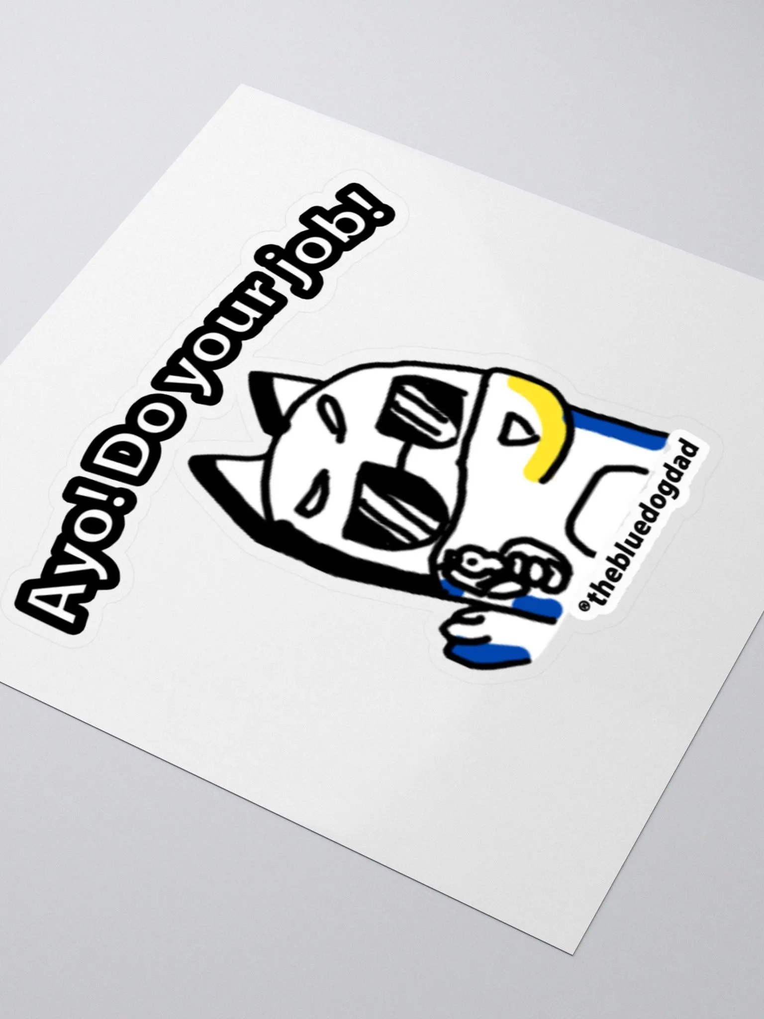 Ayo! Do your Job! Sticker product image (9)