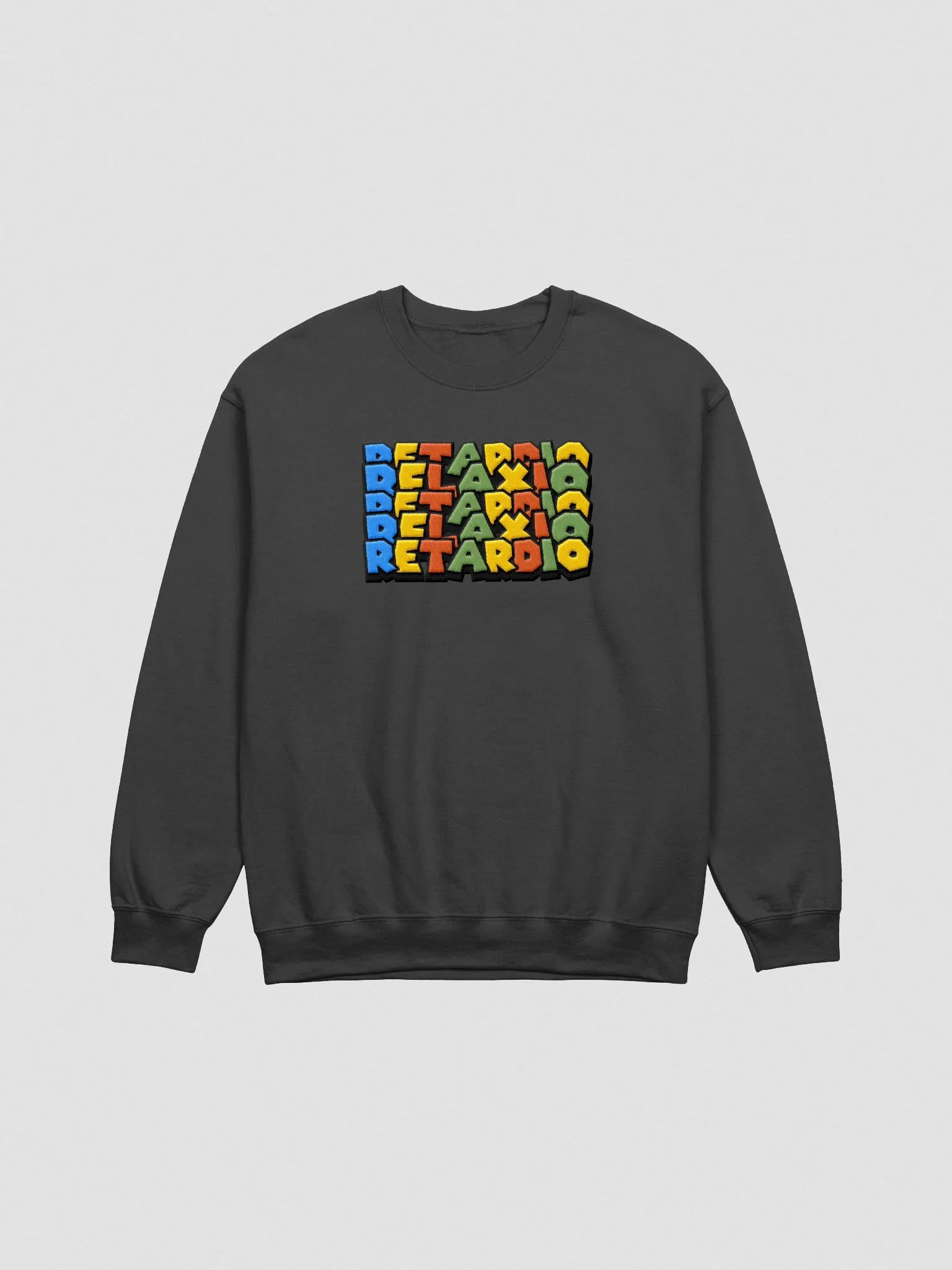 RetardioRelaxioRetardioRelaxio Sweatshirt product image (2)