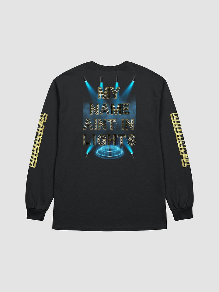 TeNN4OUR - My Name Aint In Lights Long Sleeve T-Shirt product image (2)
