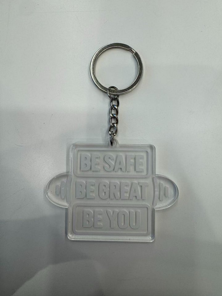 Be Safe, Be Great, Be You Acrylic Keychain product image (2)