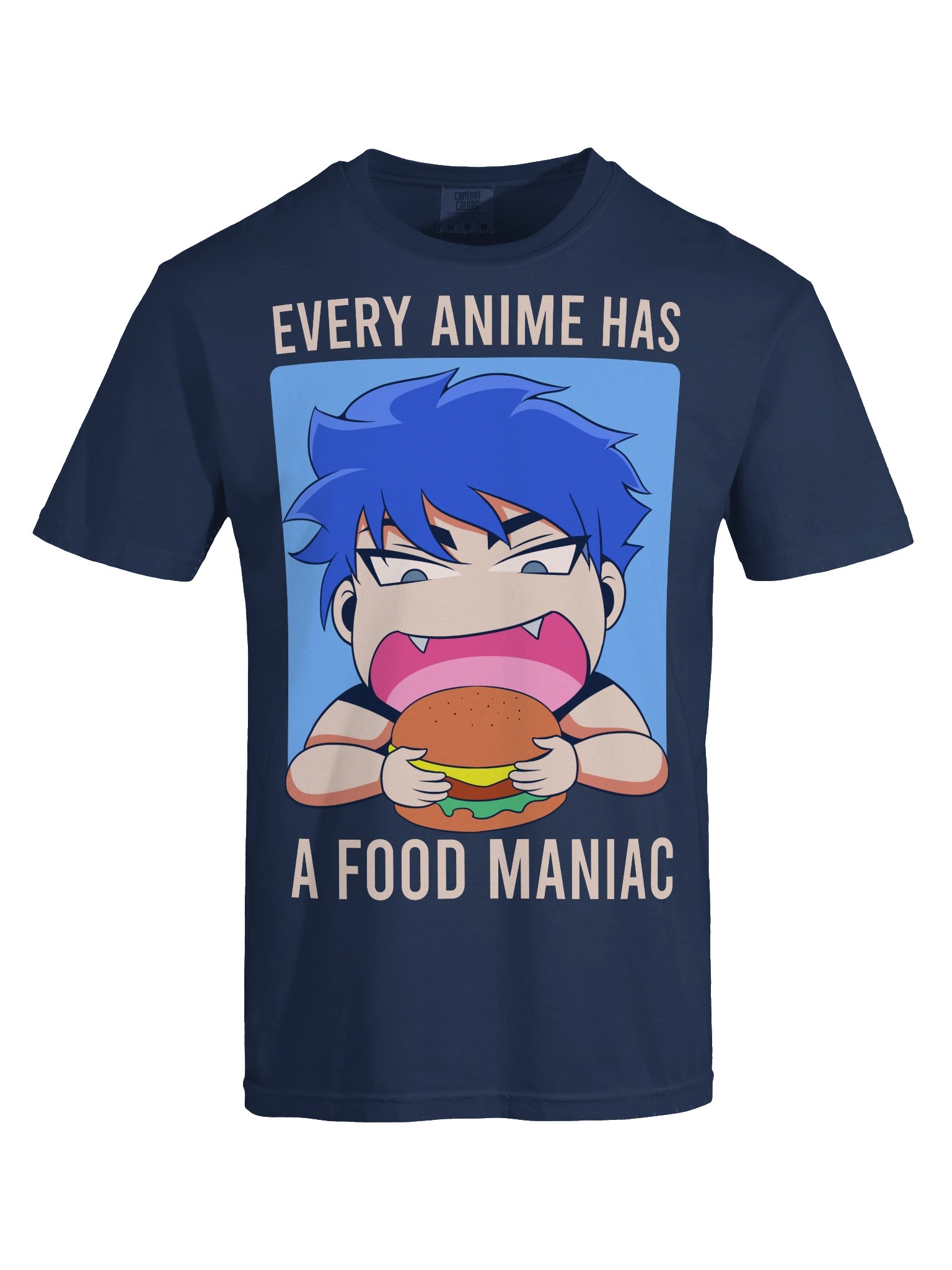 Every Anime Has a Food Maniac Unisex T-Shirt product image (5)