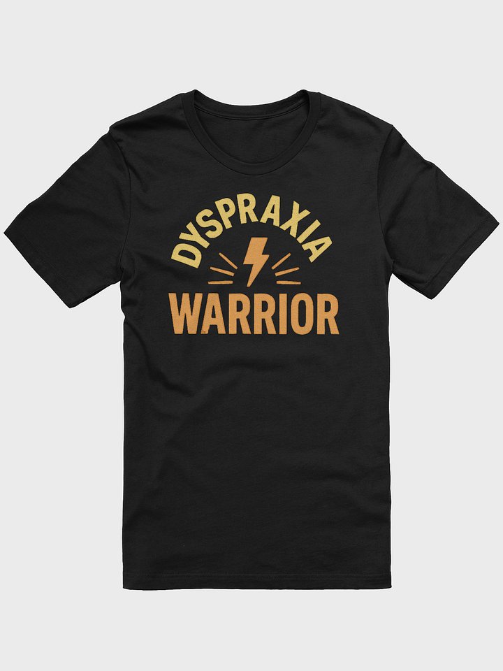 Dyspraxia Warrior T-shirt product image (1)