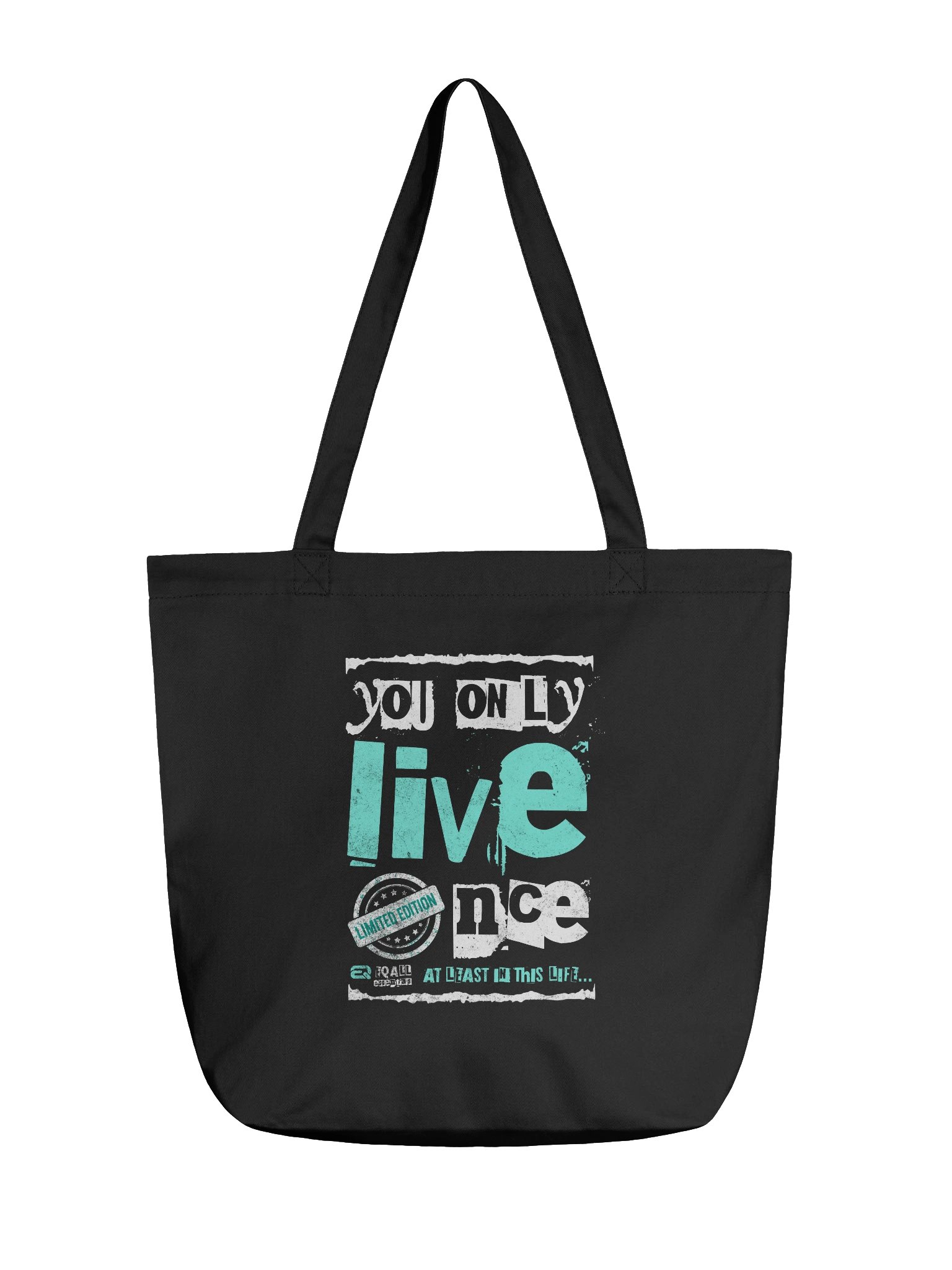 You Only Live Once! ECO Tote-bag_ R3CVR.i mode by EQALL® Essentials_Turquoise product image (1)