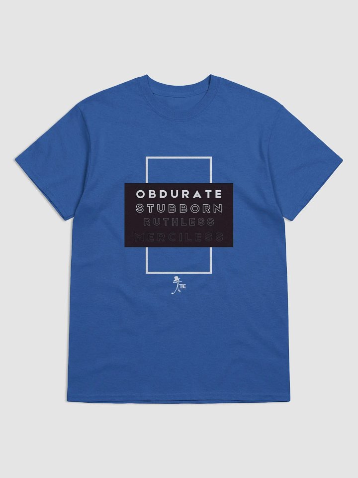 Word of the day: Obdurate T-Shirt product image (1)