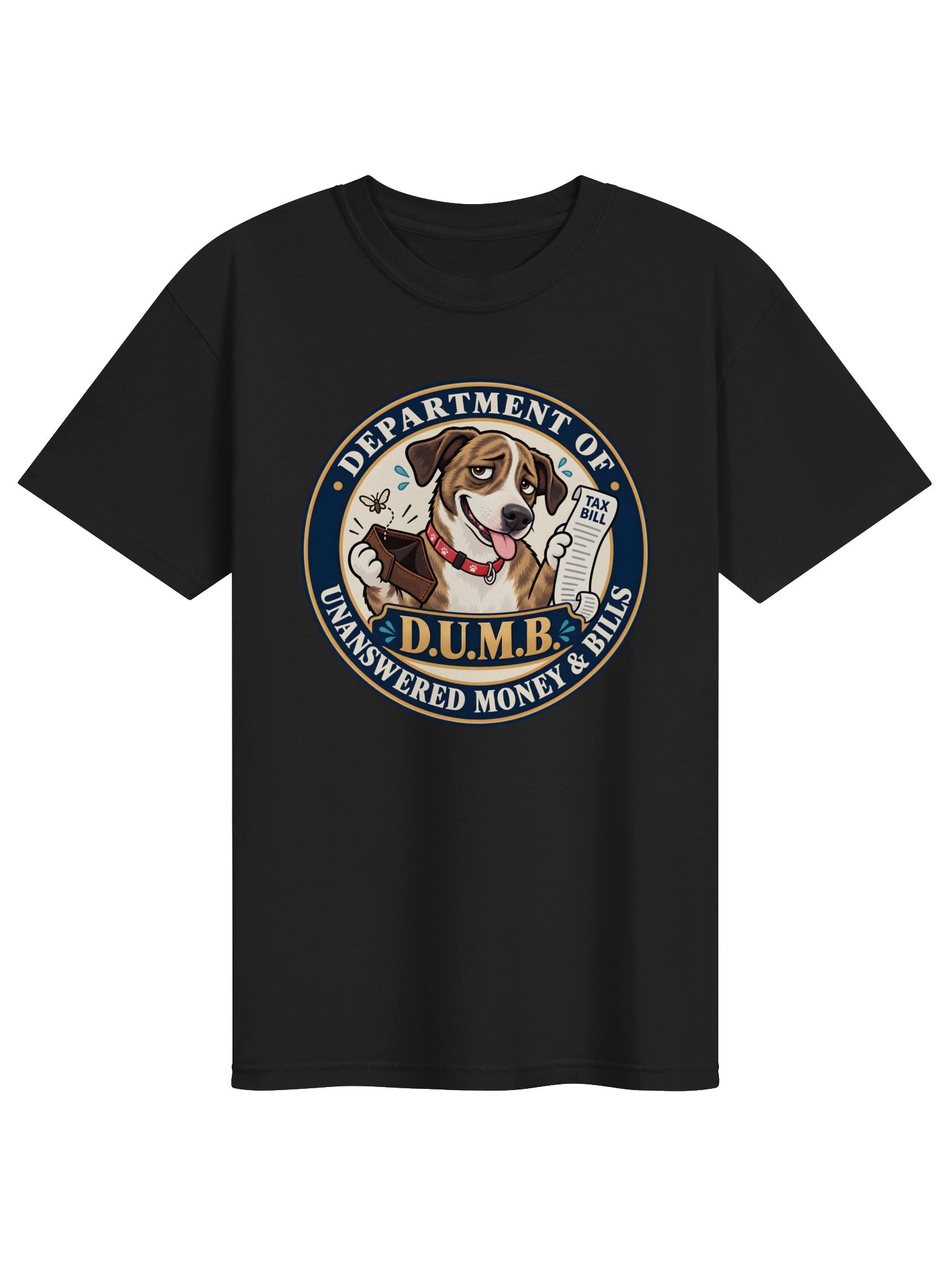 D.U.M.B. — Taxed Without Answers Tee product image (1)