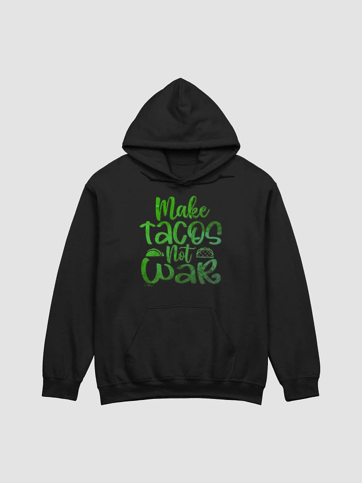MAKE TACOS, NOT WAR product image (2)