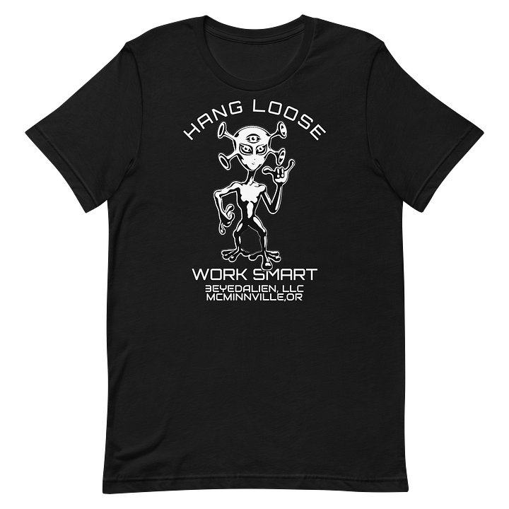 HANG LOOSE WORK SMART - Alien Shaka Tee product image (2)