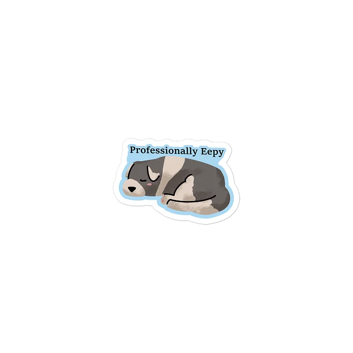 Professionally Eepy Die-Cut Vinyl Sticker product image (1)
