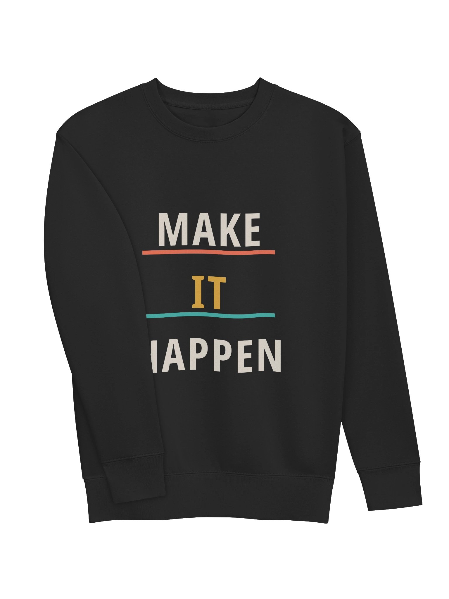 Make It Happen Sweatshirt product image (3)
