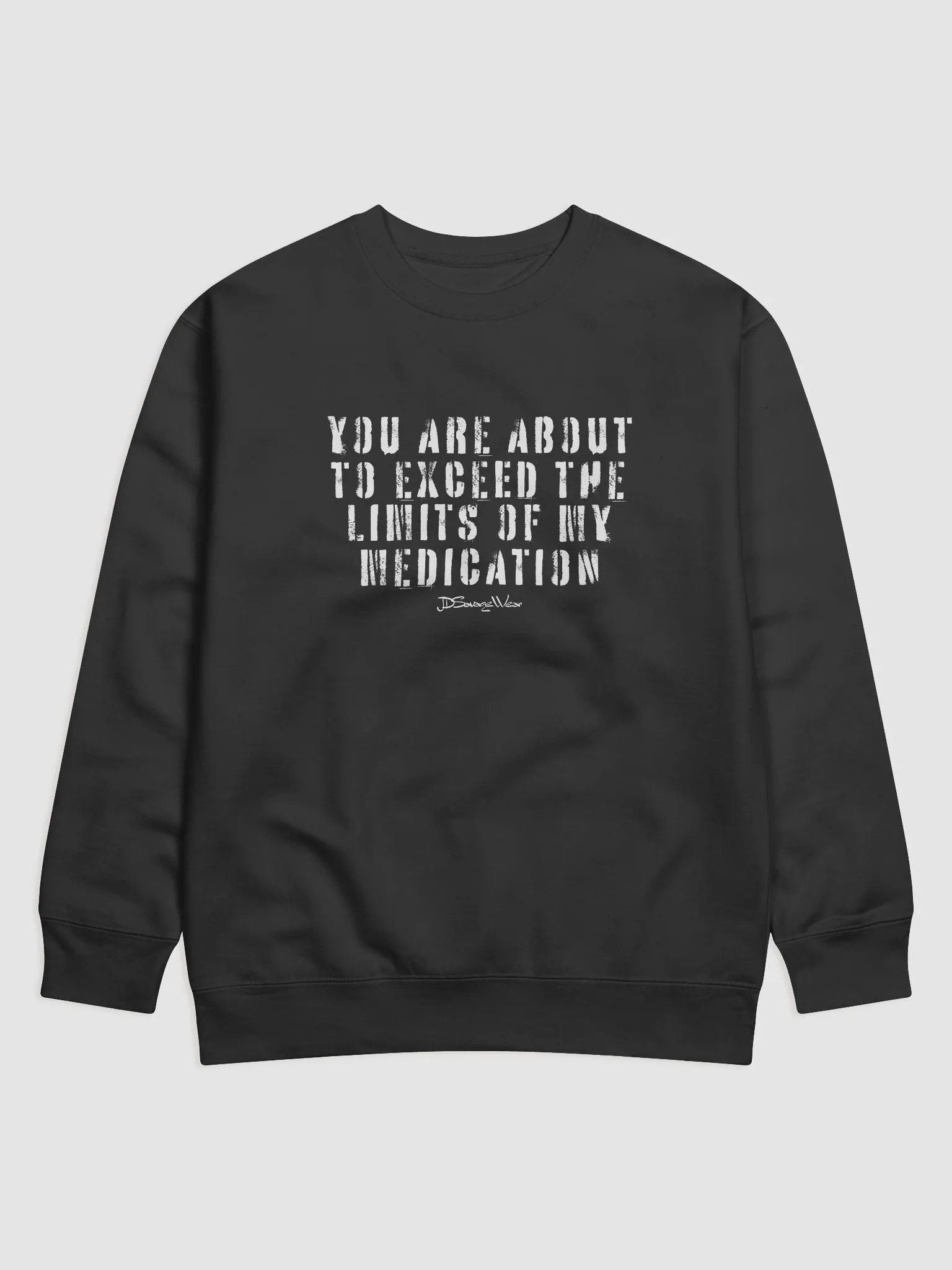 Savage Medication Limits Exceeded Phantom Comfort Premium Sweatshirt product image (6)