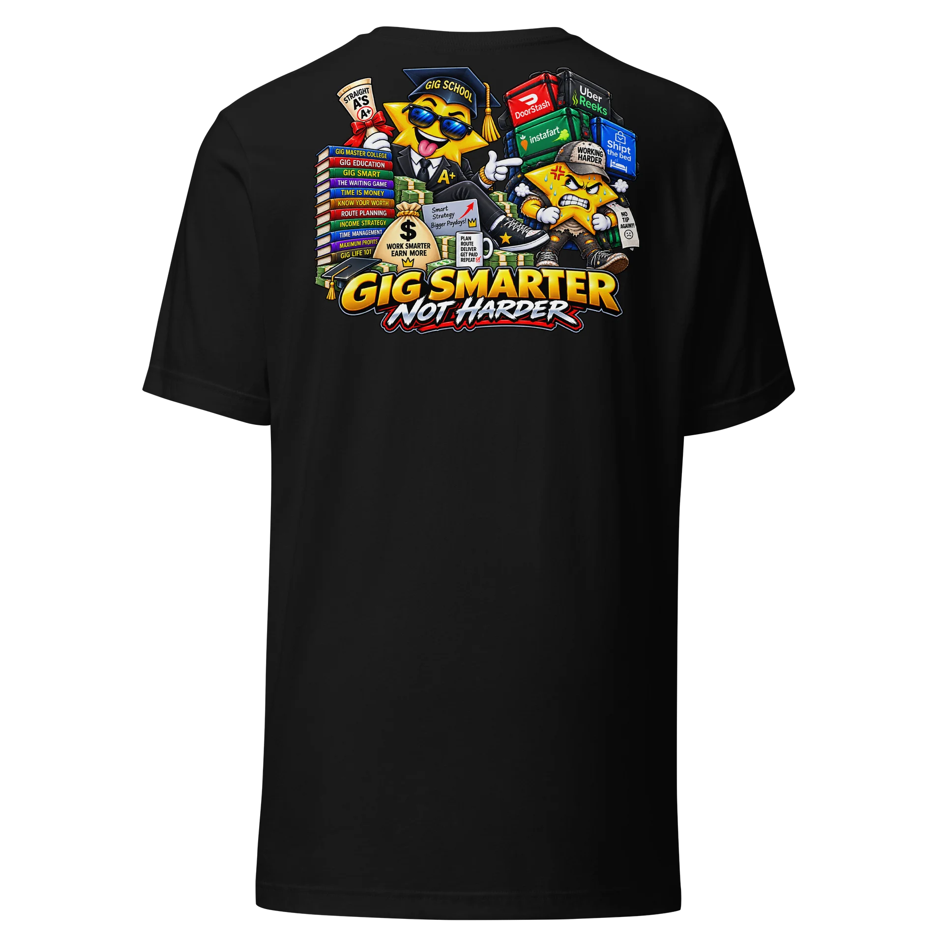 Gig Smarter Not Harder – StarrCrazy Giglife Tee product image (5)
