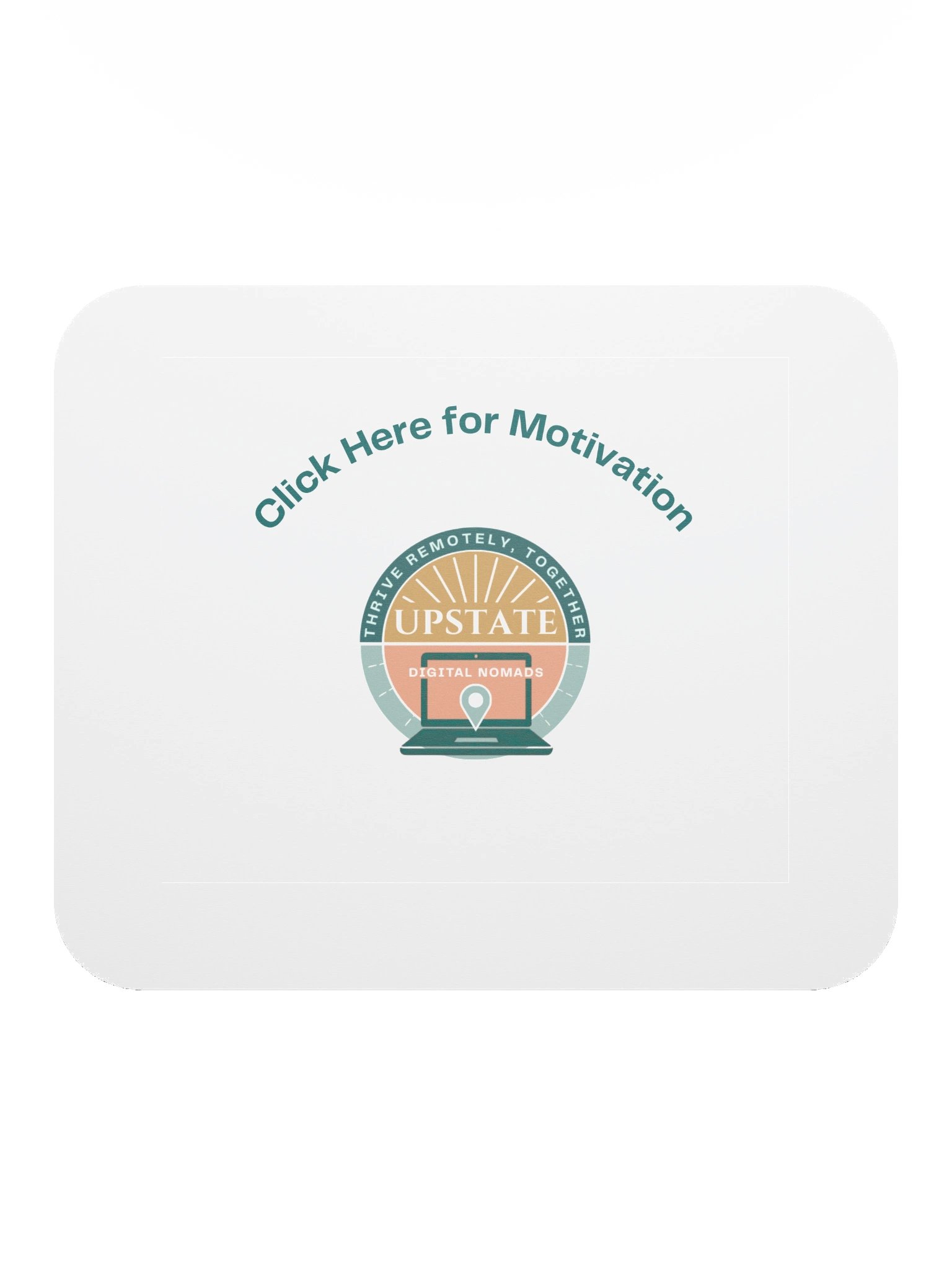 Click Here for Motivation Mousepad product image (2)