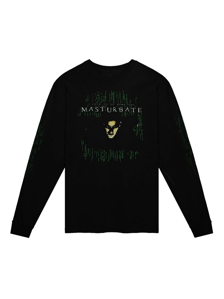 I HAVE TO GO HOME LONGSLEEVE product image (1)