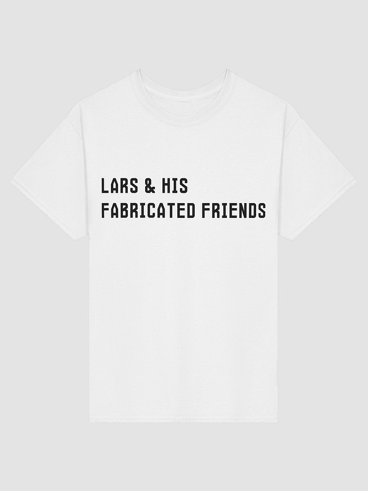 Lars & His Fabricated Friends - T-Shirt product image (1)