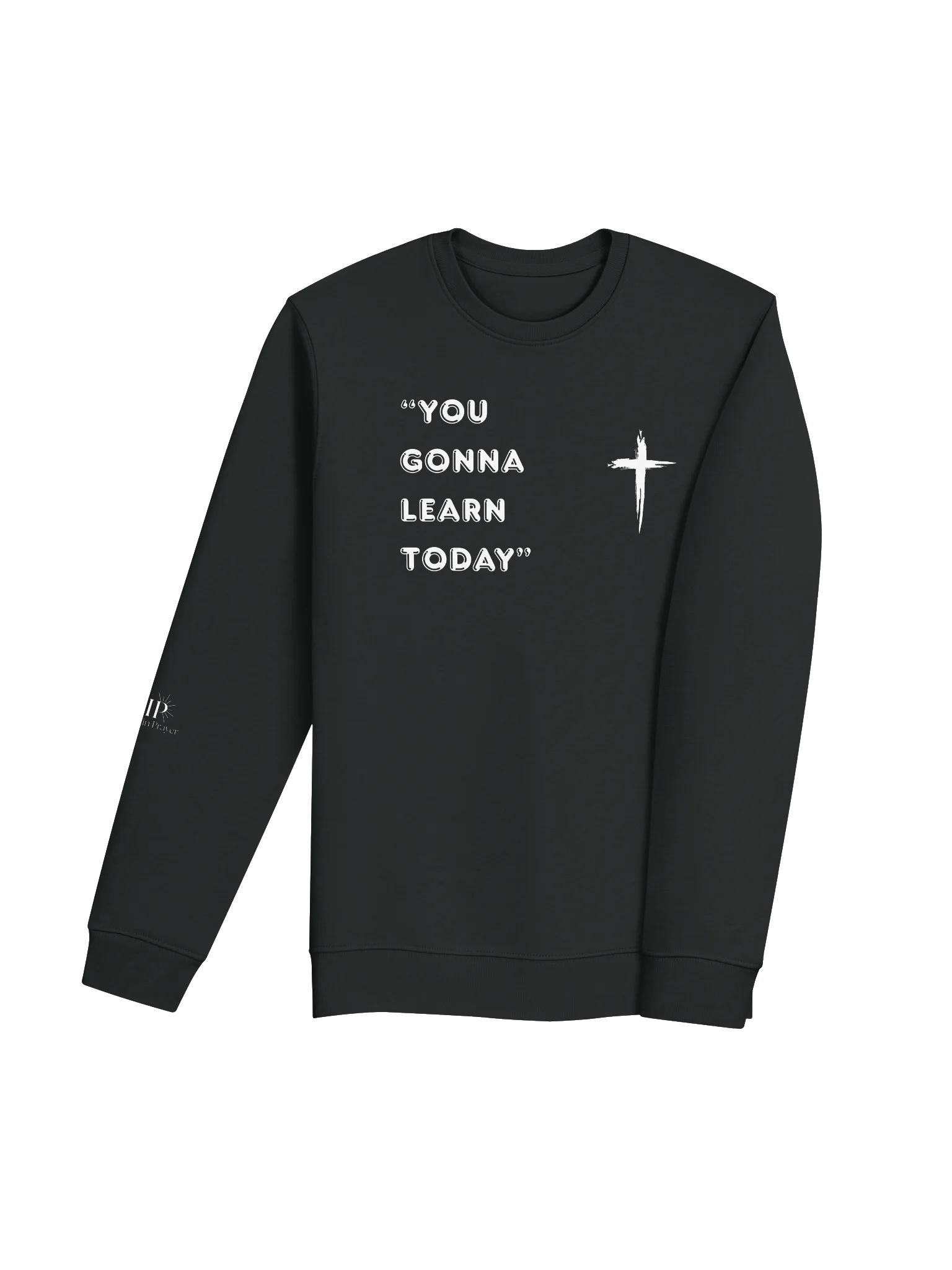 VIP You Gonna Learn Today Unisex Crewneck product image (8)