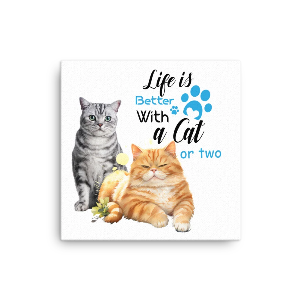 Life Is Better With Cats Canvas product image (1)
