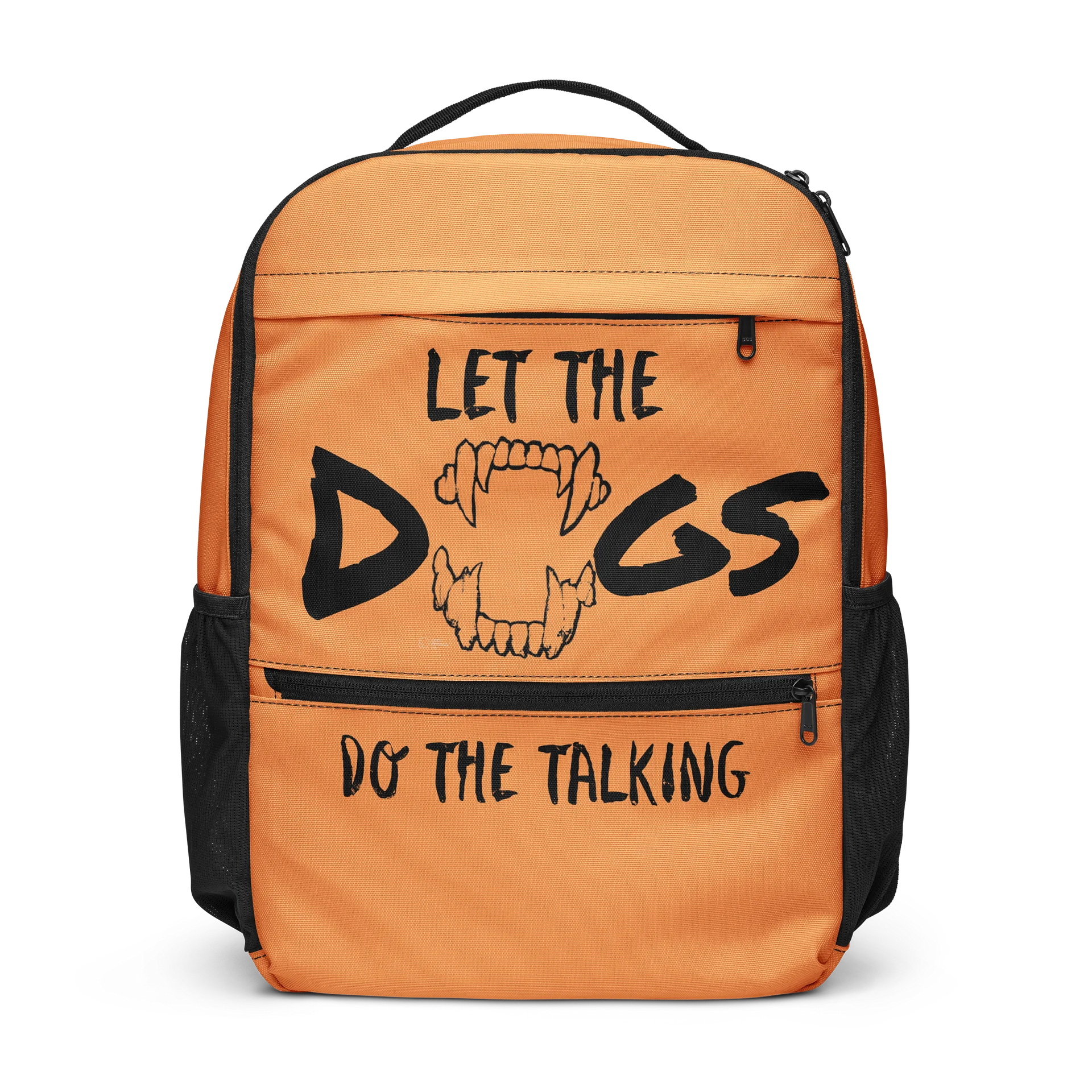 Let the Dogs Do the Talking — All-Purpose Utility Backpack product image (1)
