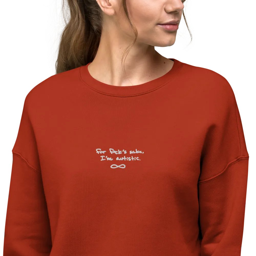 FFS, I'm autistic. (white thread) embroidered fleece cropped crew product image (32)