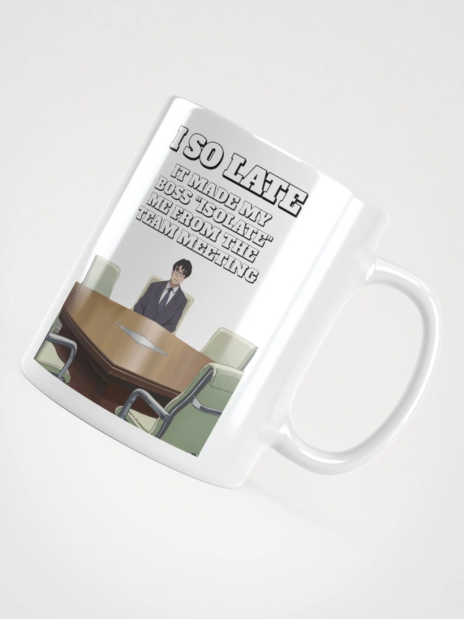 I So Late - Funny Wordplay White Coffee Mug product image (10)