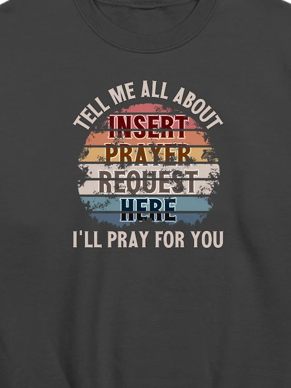 Insert Prayer Request Here (Variation 2) Sweatshirt product image (2)