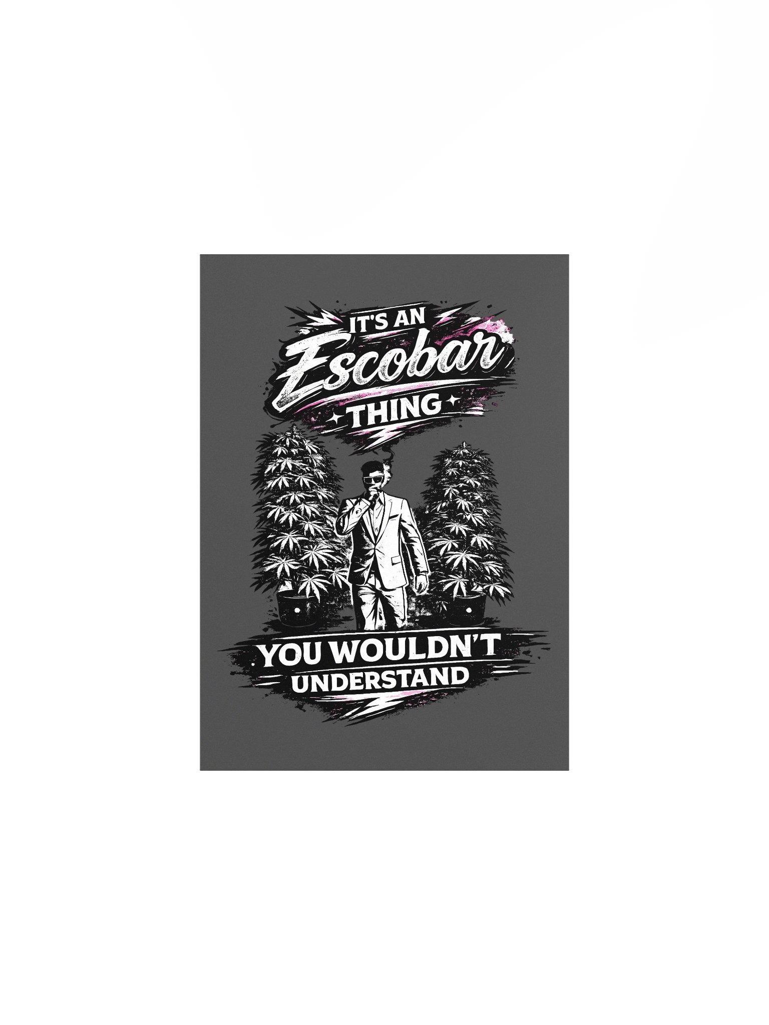 It's an Escobar Thing Poster product image (7)