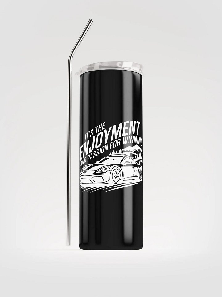 It’s the Enjoyment and Passion for Winning – GT3 Tumbler (Racer Fuel Edition) product image (1)