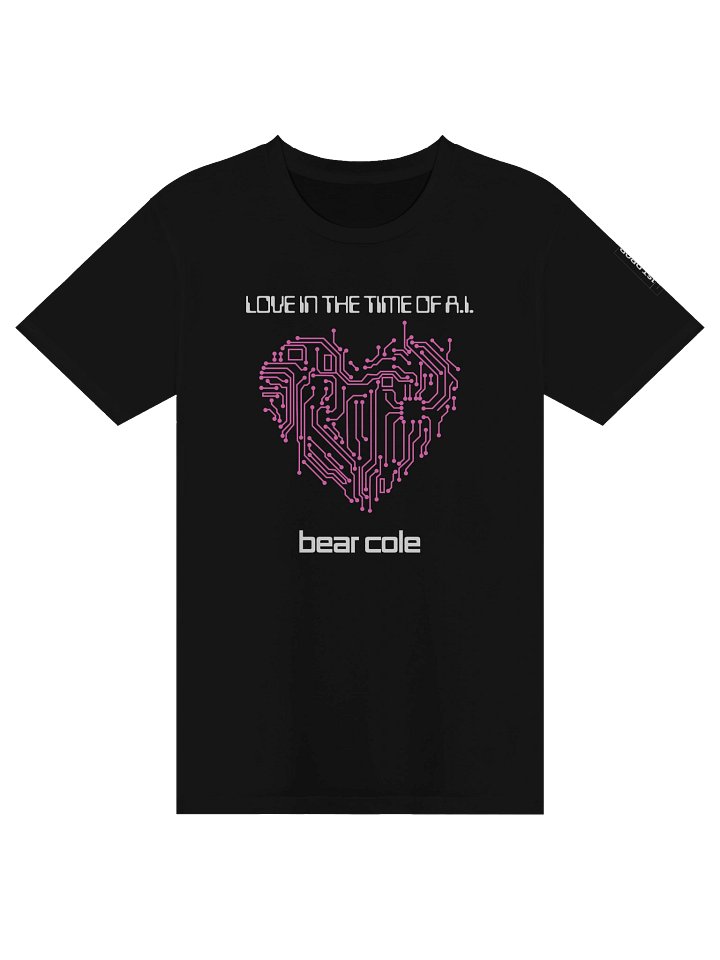Love in the Time of A.I. Heart T-shirt product image (1)