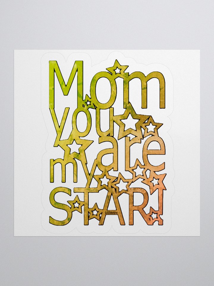 MOM, YOU ARE MY STAR product image (3)