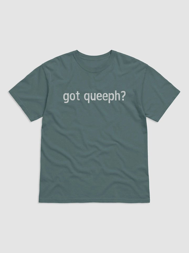 Got Queeph Tee product image (1)