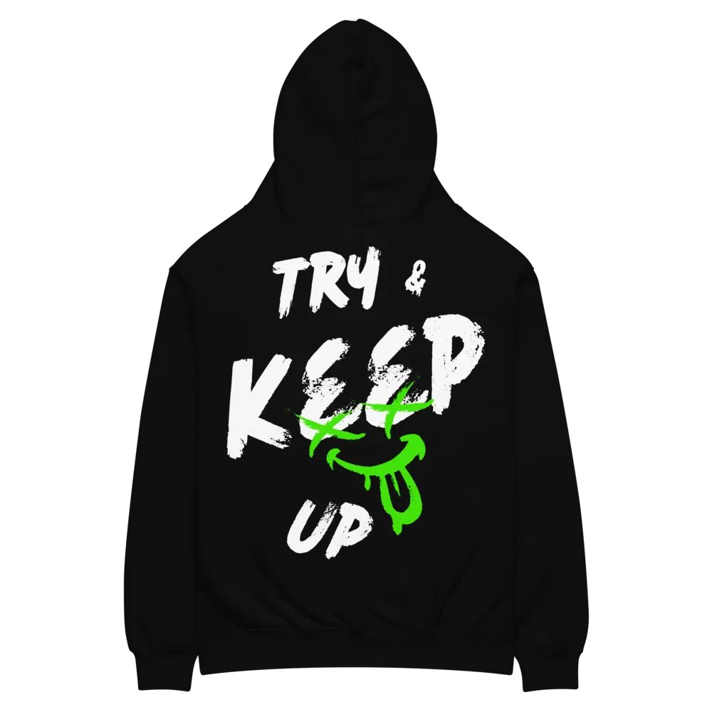 "Try & Keep Up" - Exclusive Heavy Weight Hoodie product image (3)