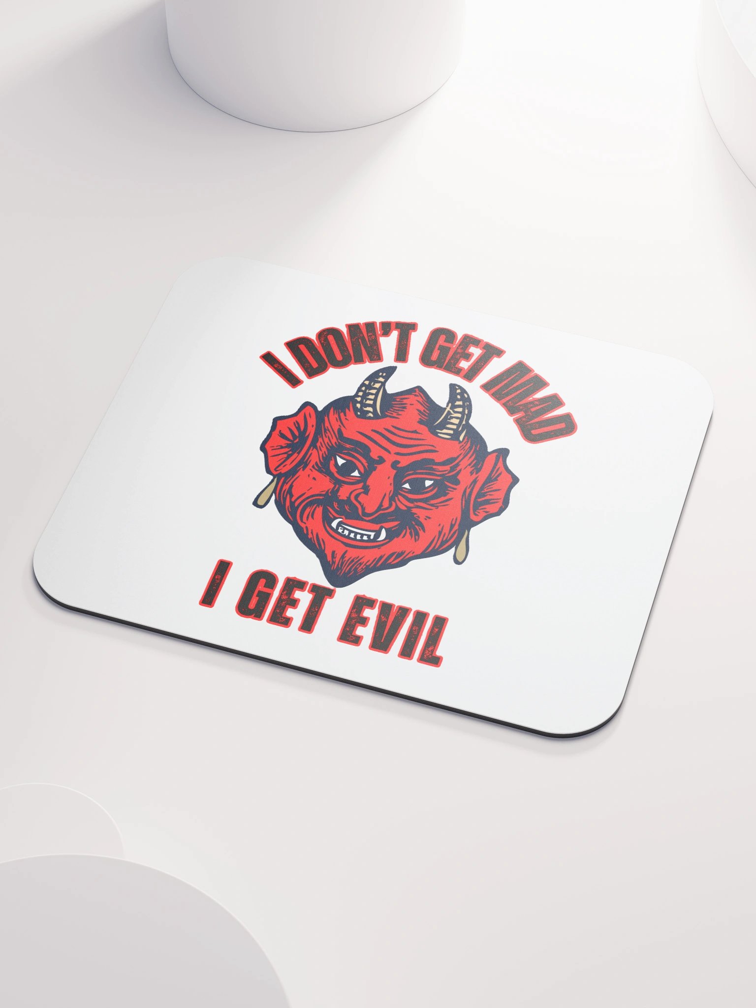 I DON'T GET MAD, I GET EVIL product image (3)