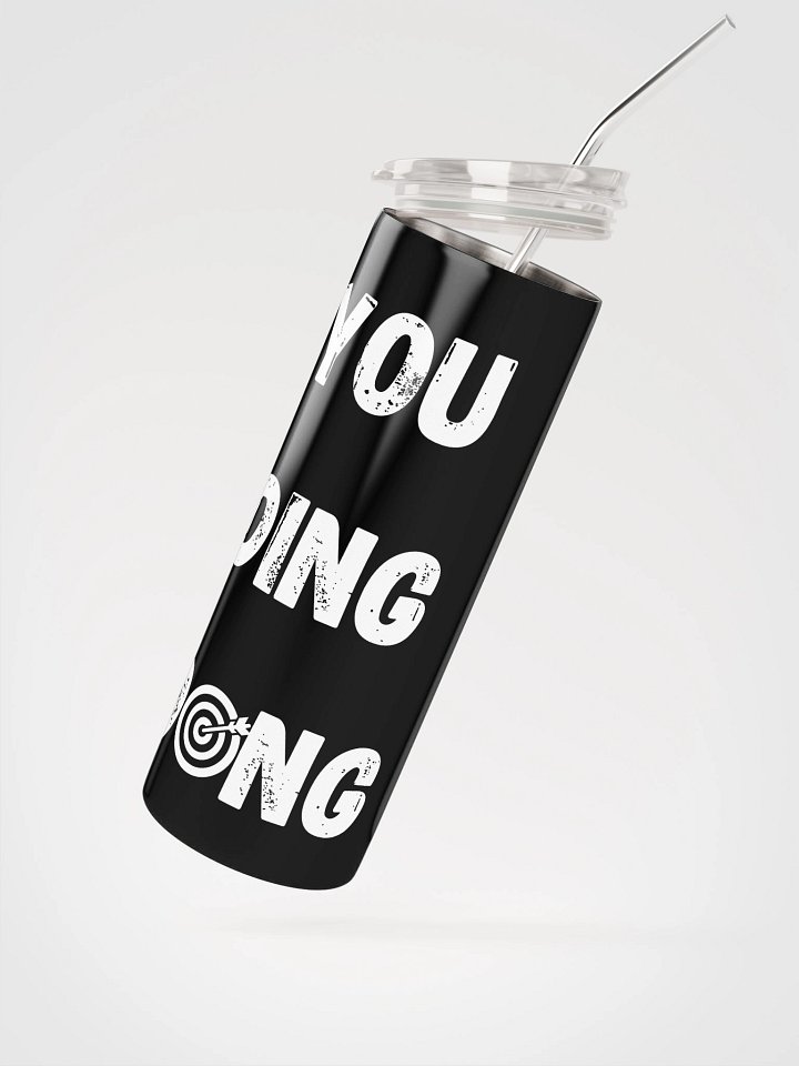 You Ding Dong (Tumbler #2) product image (2)