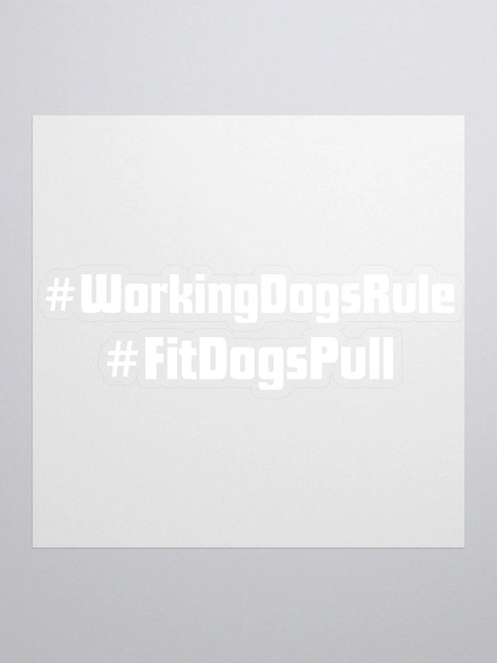 #WorkingDogsRule #FitDogsPull product image (1)