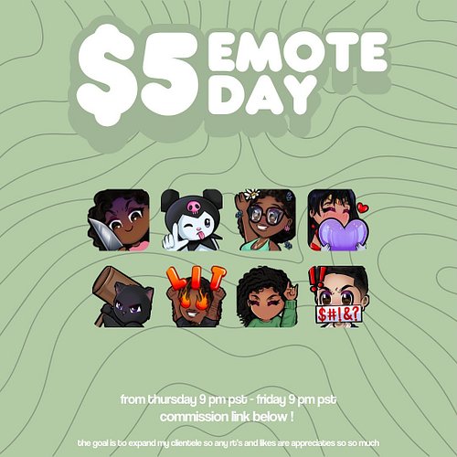 Today I’m doing a $5 emote day 💫. You can commission any emote from me for $5 today only! There is no limit on the amount of ...