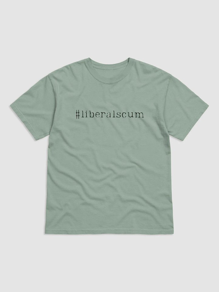 #liberalscum tee product image (3)