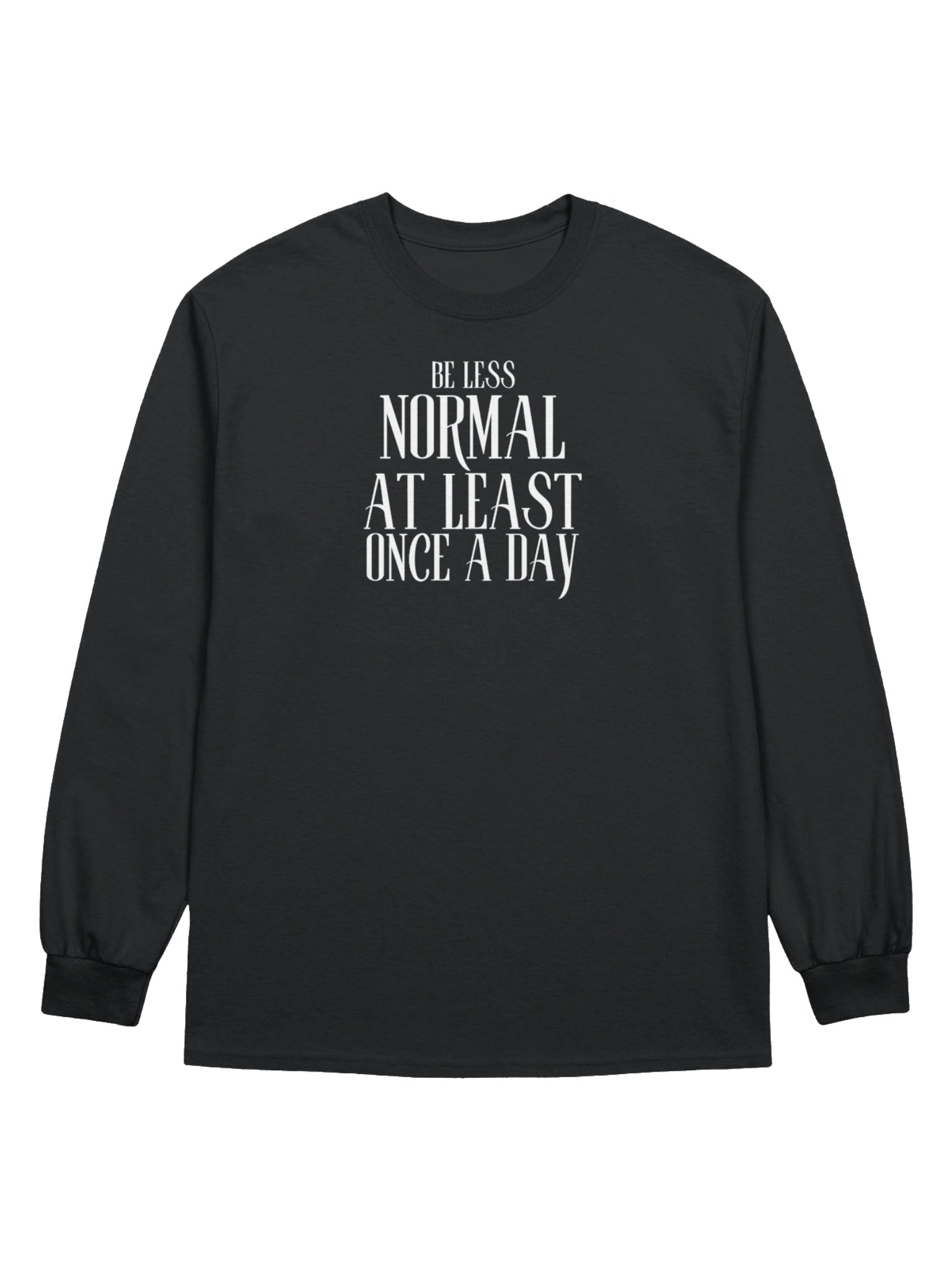 Be Less Normal Long-Sleeve T-Shirt product image (1)