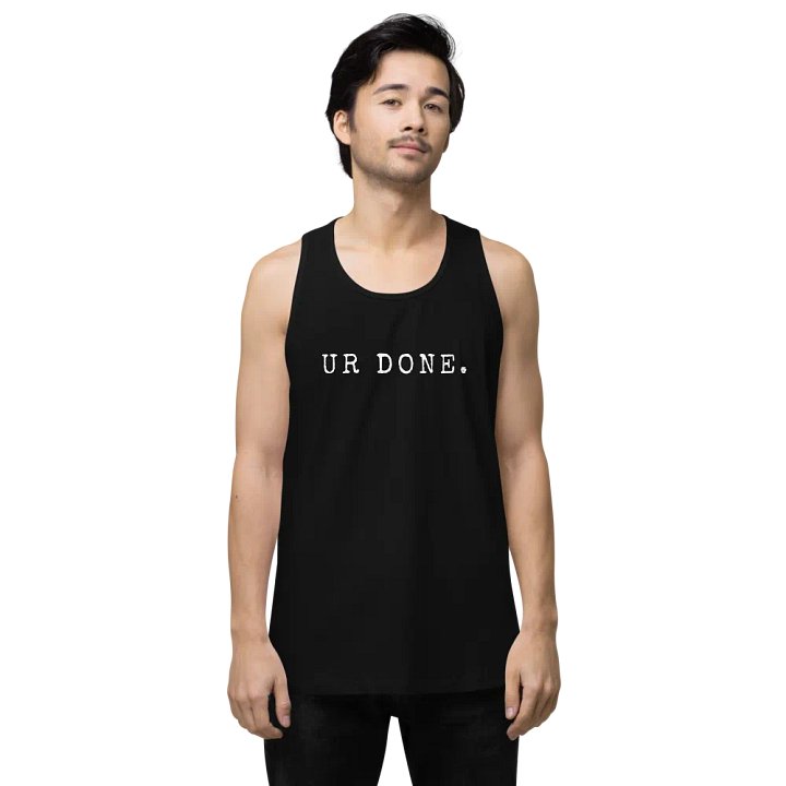 "Ur Done" Men's Tank Top product image (1)