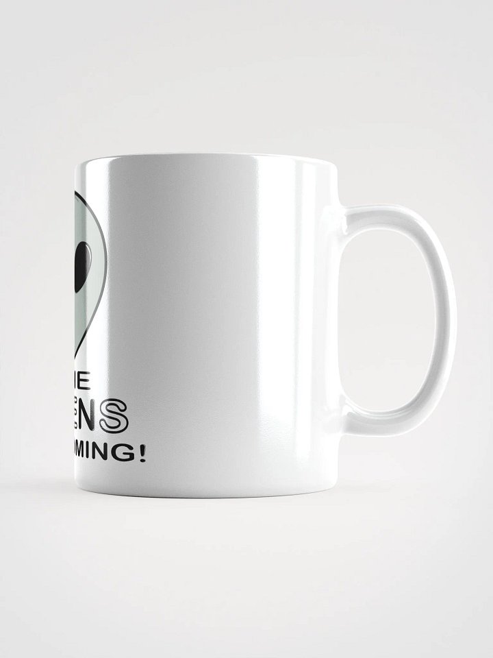 The Aliens Are Coming! #1 - White Glossy Mug product image (2)