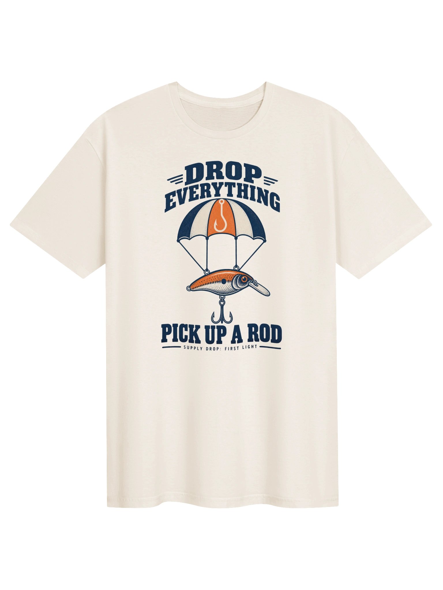 Drop Everything, Pick Up a Rod T-Shirt product image (1)