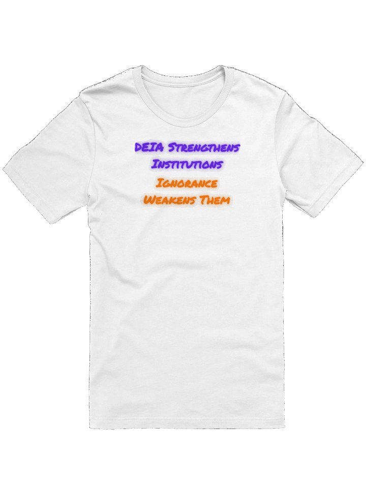 Hands Off DEIA, DEIA Strengthens Institutions (words only), Tee product image (1)