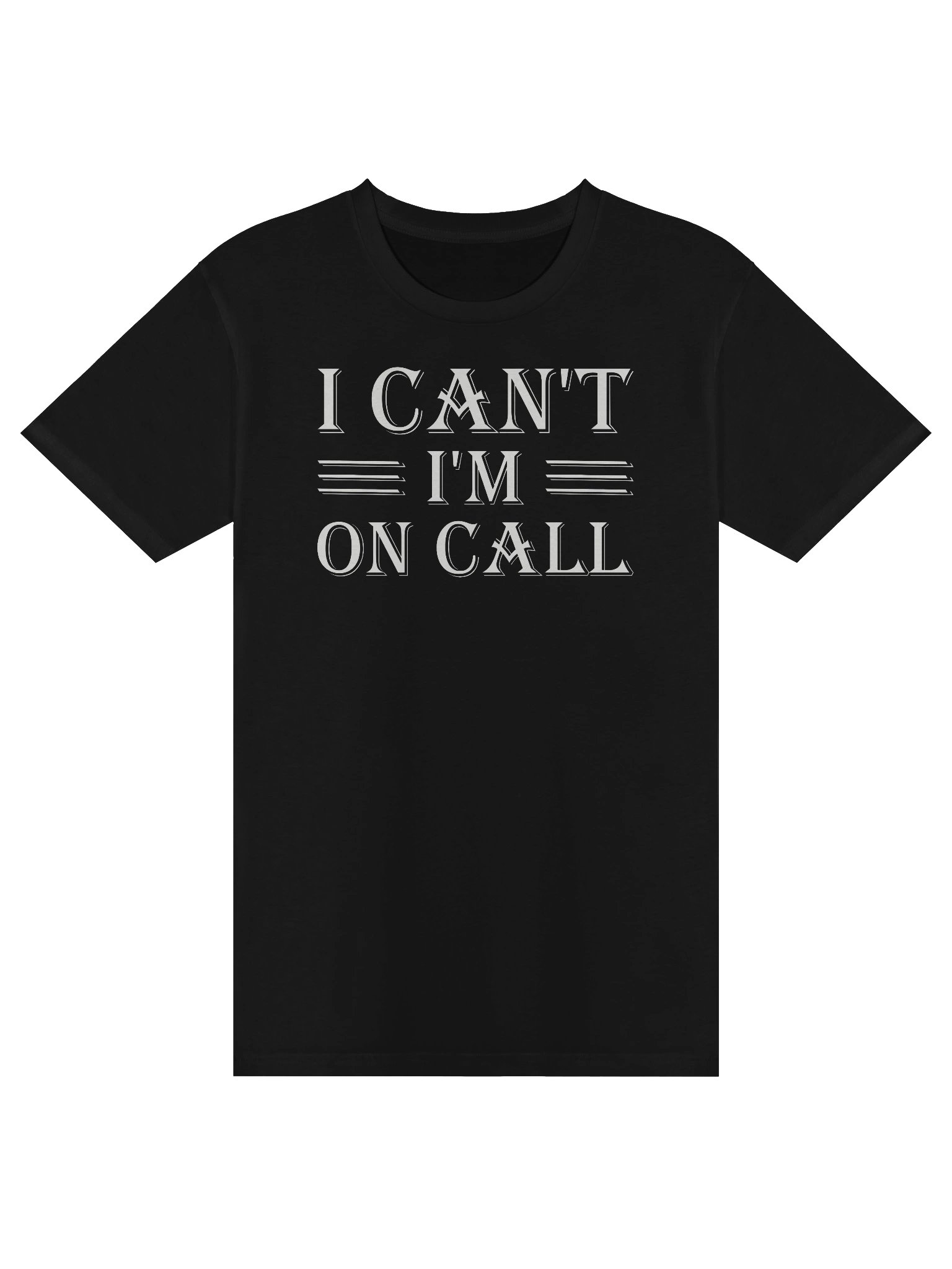 I Can't I'm On Call Premium T-Shirt product image (1)