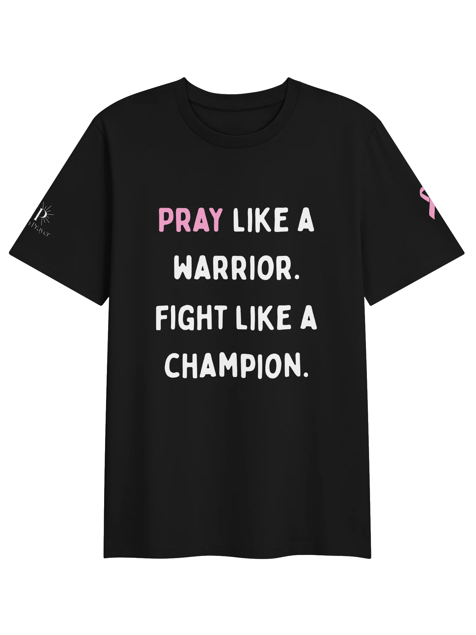 VIP Breast Cancer Awareness "Pray Like a Warrior, Fight Like a Champion" Unisex T-Shirt product image (1)