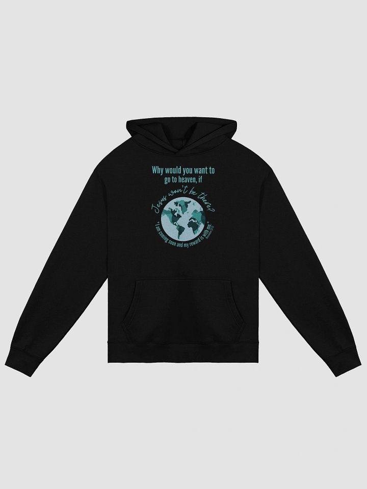 Why go to Heaven Unisex Premium Oversized Hoodie product image (1)