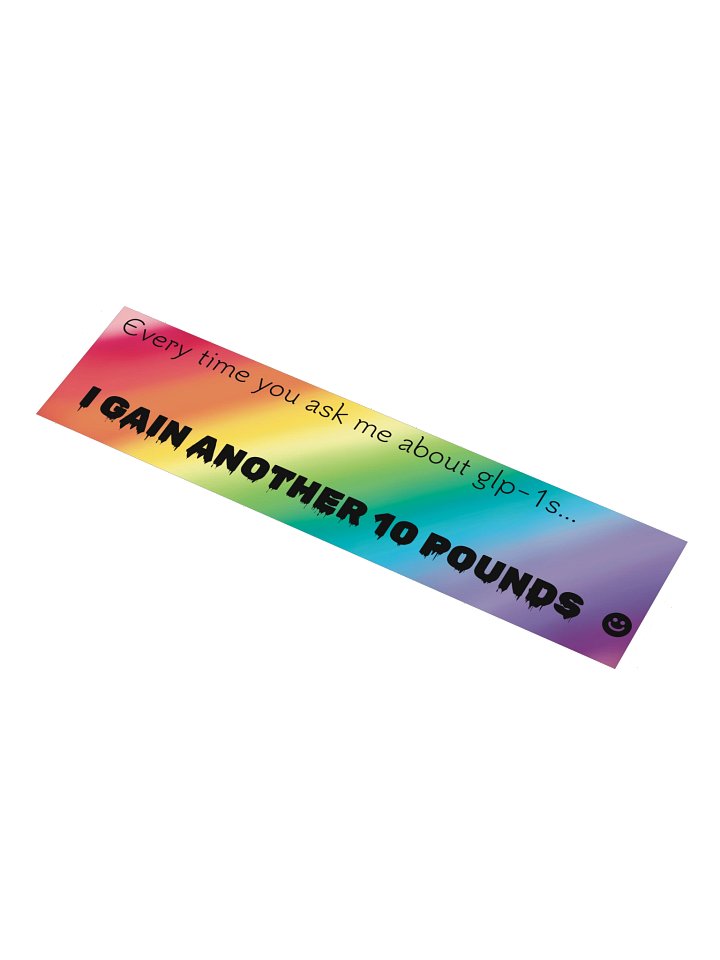 Ask Me About GLP-1s Bumper Sticker product image (1)